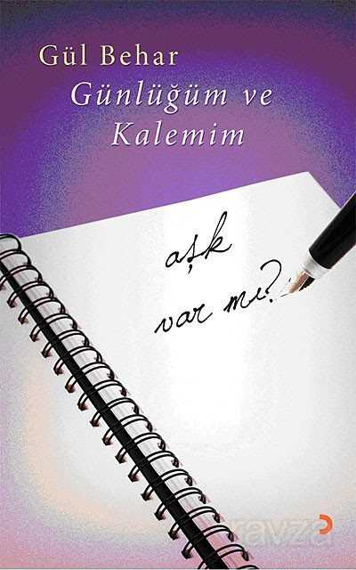 Günlüğüm ve Kalemim - 1