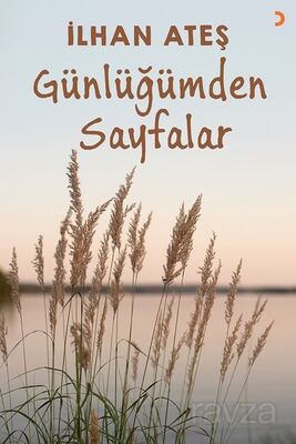 Günlüğümden Sayfalar - 1