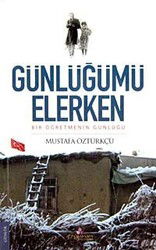 Günlüğümü Elerken - Erguvan Yayınevi