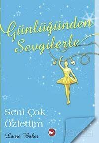 Günlüğünden Sevgilerle / Seni Çok Özledim - 1