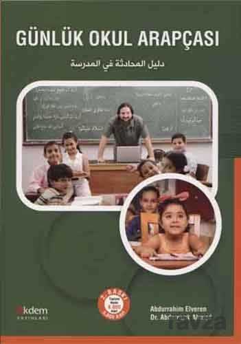 Günlük Okul Arapçası - Akdem Yayınları