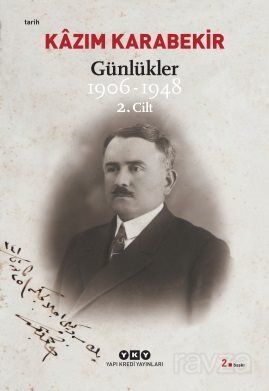 Günlükler-1906-1948 Kazım Karabekir (2 Cilt) - 1