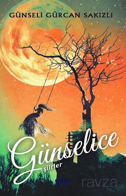Günselice Şiirler - Gece Kitaplığı