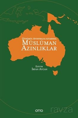 Günümüz Avustralya Kıtasında Müslüman Azınlıklar - 1