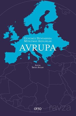 Günümüz Dünyasında Müslüman Azınlıklar: Avrupa - 1