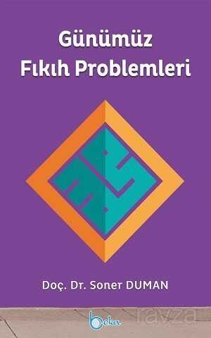 Günümüz Fıkıh Problemleri - Beka Yayınları