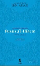 Günümüz İnsanına Fususu'l-Hikem - İnsan Yayınları
