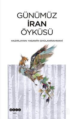 Günümüz İran Öyküsü - 1