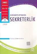 Günümüz İş Ortamında Sekreterlik - 1