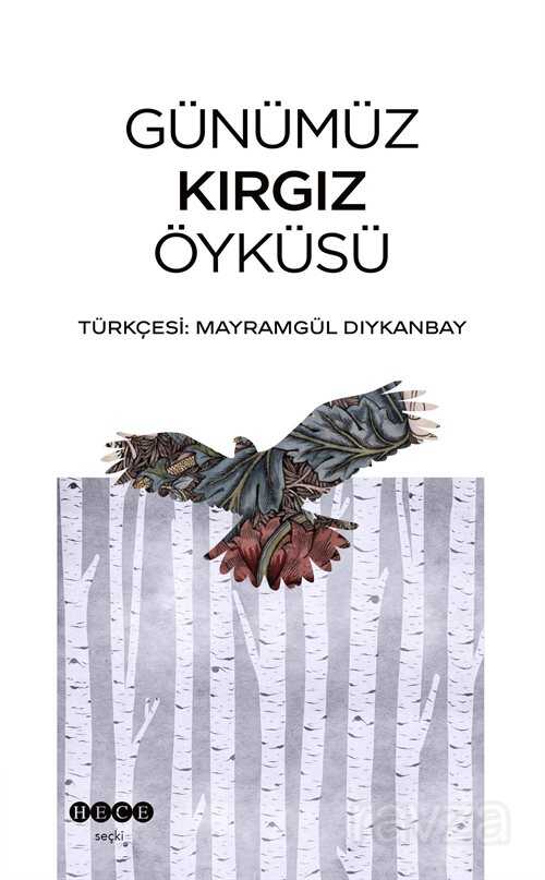 Günümüz Kırgız Öyküsü - Hece Yayınları