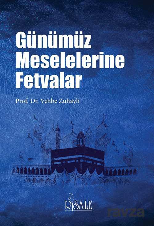 Günümüz Meselelerine Fetvalar - Risale Yayınları