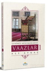 Günümüz Müslümanlarına Vaazlar - Miraç Yayınları