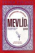 Günümüzde Okunan Şekli İle Mevlidi'i Şerif (Kod: B13) - Tavaslı Yayınları