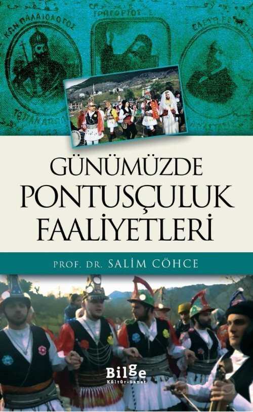 Günümüzde Pontusçuluk ve Faaliyetleri - Bilge Kültür Sanat
