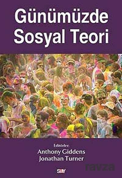 Günümüzde Sosyal Teori - Say Yayınları