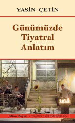 Günümüzde Tiyatral Anlatım - Mitosboyut Yayınları