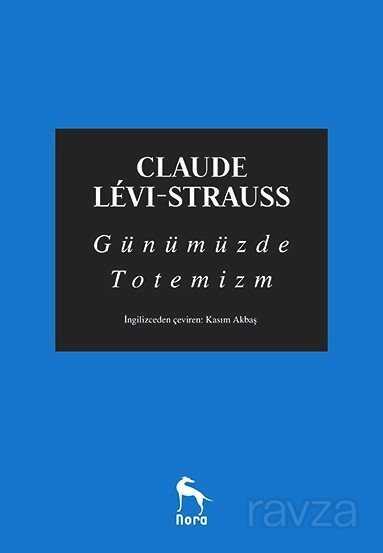 Günümüzde Totemizm - Nora Kitap