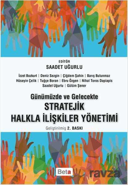 Günümüzde ve Gelecekte Stratejik Halkla İlişkiler Yönetimi - 1