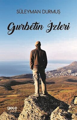 Gurbetin İzleri - 1