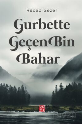 Gurbette Geçen Bin Bahar - 1