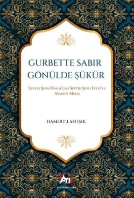 Gurbette Sabır Gönülde Şükür - 1