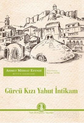 Gürcü Kızı yahut İntikam - 1