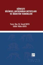 Güreşte Bilimsel Antrenman Metotları ve Öğretim Teknikleri - Gazi Kitabevi