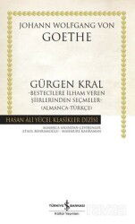 Gürgen Kral Bestecilere İlham Veren Şiirlerinden Seçmeler- Almanca-Türkçe) - İş Bankası Yayınları