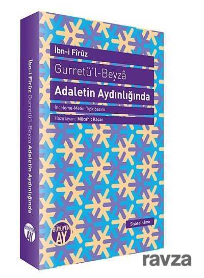 Gurretü'l-Beyza - Adaletin Aydınlığında - Büyüyenay Yayıncılık