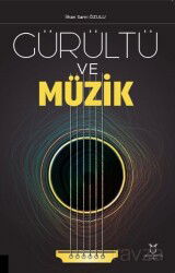 Gürültü ve Müzik - Akademisyen Kitabevi