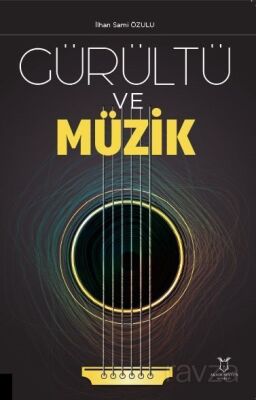 Gürültü ve Müzik - 1