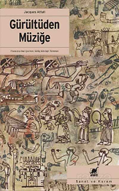 Gürültüden Müziğe - Ayrıntı Yayınları