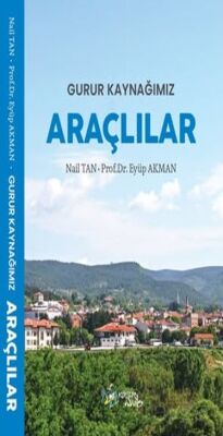 Gurur Kaynağımız Araçlılar - 1