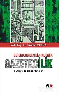 Gütenberg'den Dijital Çağa Gazetecilik - 1