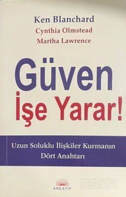 Güven İşe Yarar! - Kreatif Yayıncılık