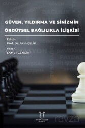 Güven, Yıldırma ve Sinizmin, Örgütsel Bağlılıkla İlişkisi - Akademisyen Kitabevi