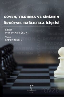 Güven, Yıldırma ve Sinizmin, Örgütsel Bağlılıkla İlişkisi - 1