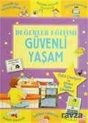 Güvenli Yaşam - Değerler Eğitimi - Altın Kitaplar