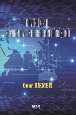 Güvenlik 2.0 : Savunma ve İstihbaratin Dönüşümü - Gece Kitaplığı