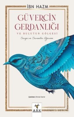 Güvercin Gerdanlığı ve Bulutun Gölgesi - 1