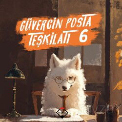 Güvercin Posta Teşkilatı 6 - Buzdağı Yayınları