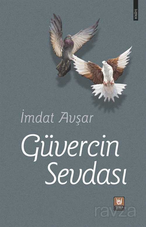 Güvercin Sevdası - Türk Edebiyatı Vakfı