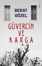 Güvercin ve Karga - Karina Yayınevi