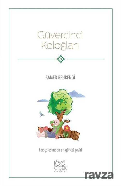 Güvercinci Keloğlan - 1001 Çiçek Kitaplar