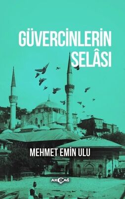 Güvercinlerin Selasi - 1