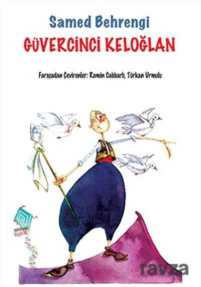 Güvercinli Keloğlan - Kaynak Yayınları