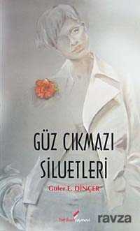 Güz Çıkmazı Siluetleri - 1