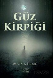 Güz Kirpiği - Kuytu Yayınları