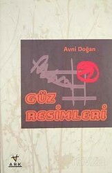 Güz Resimleri - Ark Kitapları