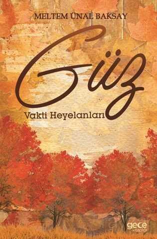 Güz Vakti Heyelanları - Gece Kitaplığı